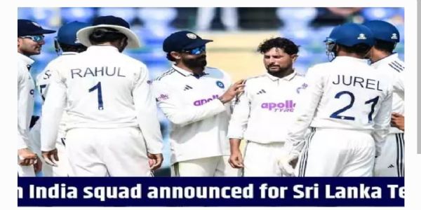 శ్రీలంక పర్యటనకు భారత టెస్టు జట్టు ప్రకటన.. స్టార్ ఆల్ రౌండర్ ఎంట్రీ
